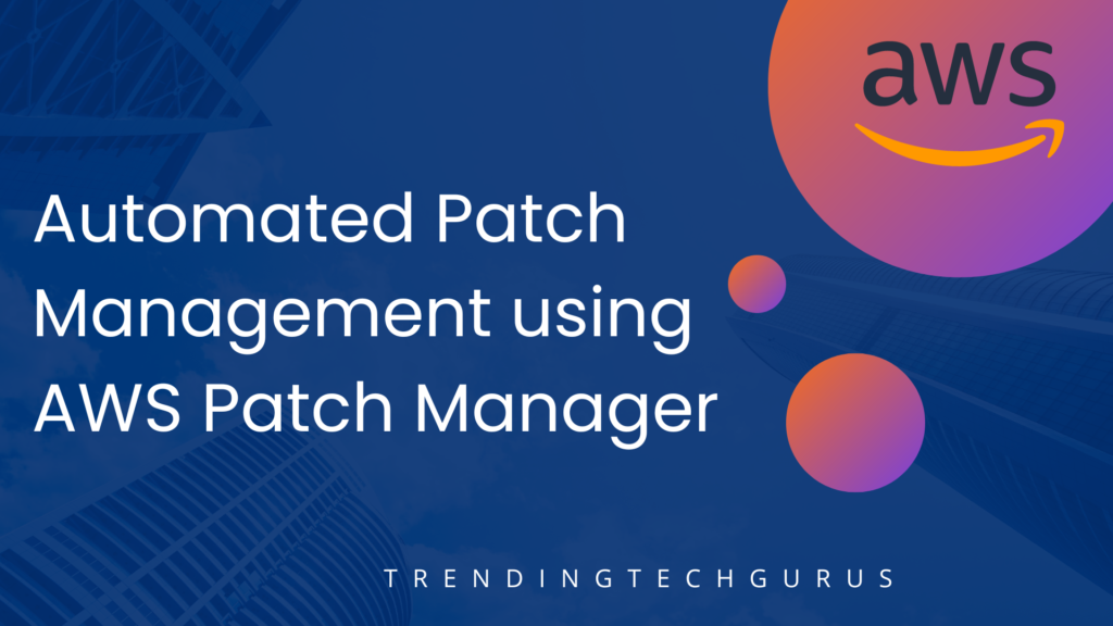 AWS Patch Manager