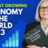 Fastest Growing Economy In The World 2023